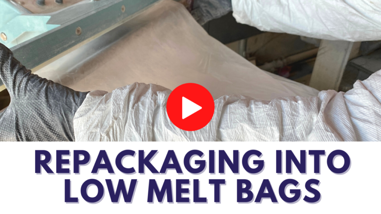 Repackaging Into Low Melt Bags