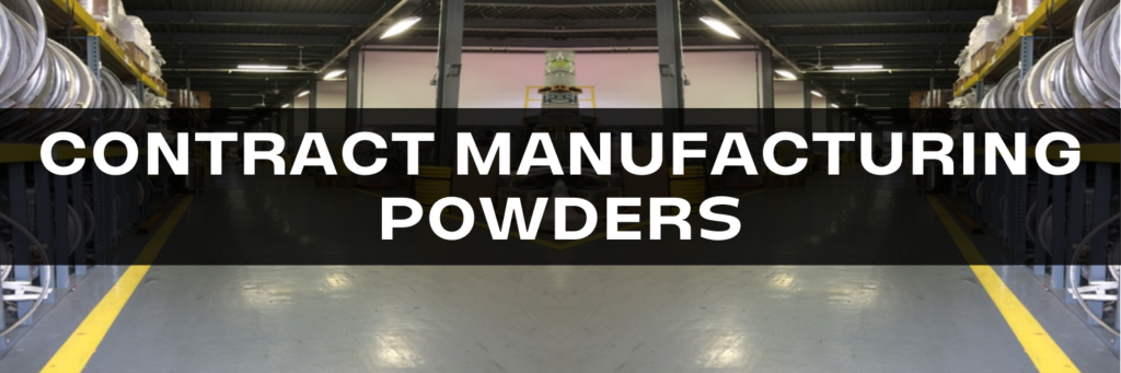 Contract Manufacturing Powders