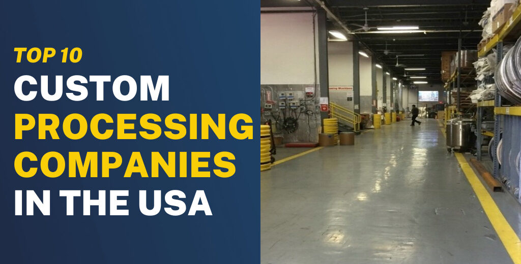 Top 10 Custom Toll Processing Companies in the USA | Elcan Industries